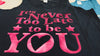 It's Never Too Late To Be You - stars & hearts design