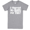  "I Shaved My Balls For This" men's t-shirt Heather-Grey