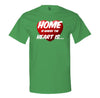Home Is Where The Heart Is Mens Tee