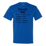 Koooool Dad T-Shirt