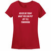 Never Do Today What You Can Put Off Till Tomorrow Women's Tee
