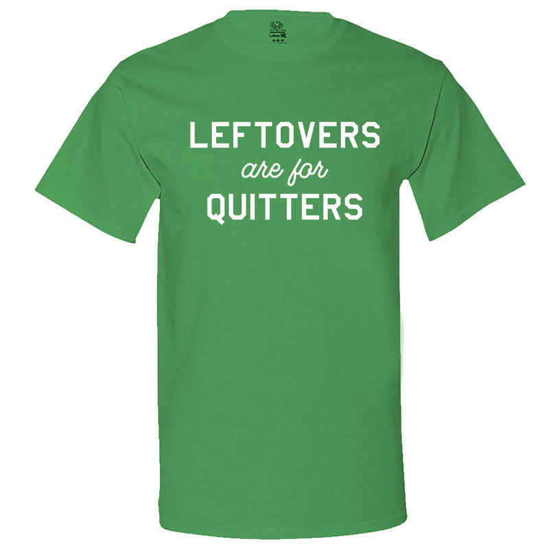  "Leftovers Are For Quitters" men's t-shirt Irish-Green