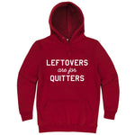  "Leftovers Are For Quitters" hoodie, 3XL, Paprika
