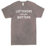  "Leftovers Are For Quitters" men's t-shirt Vintage Zinc