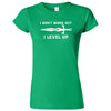  "I Don't Work Out, I Level Up - RPGs" women's t-shirt Irish Green
