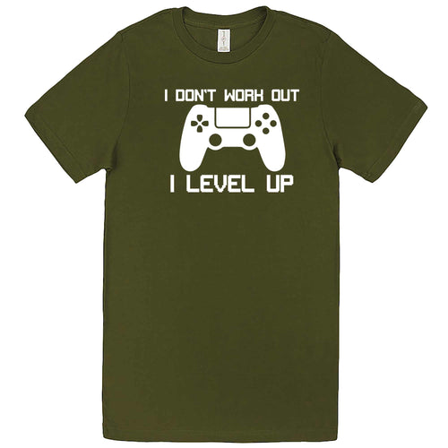  "I Don't Work Out, I Level Up - Video Games" men's t-shirt Army Green