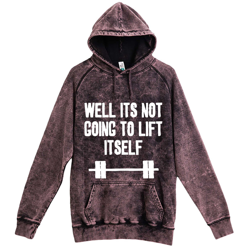  "Well It's Not Going to Lift Itself" hoodie, 3XL, Vintage Cloud Black