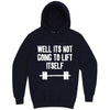  "Well It's Not Going to Lift Itself" hoodie, 3XL, Navy