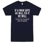  "If A Man Says He Will Fix It He Will" men's t-shirt Navy-Blue