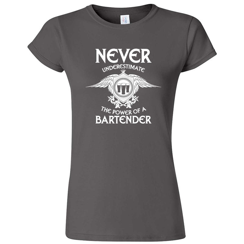  "Never Underestimate the Power of a Bartender" women's t-shirt Charcoal