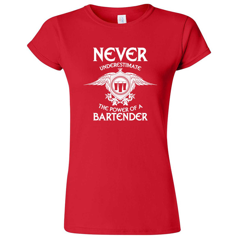 "Never Underestimate the Power of a Bartender" women's t-shirt Red