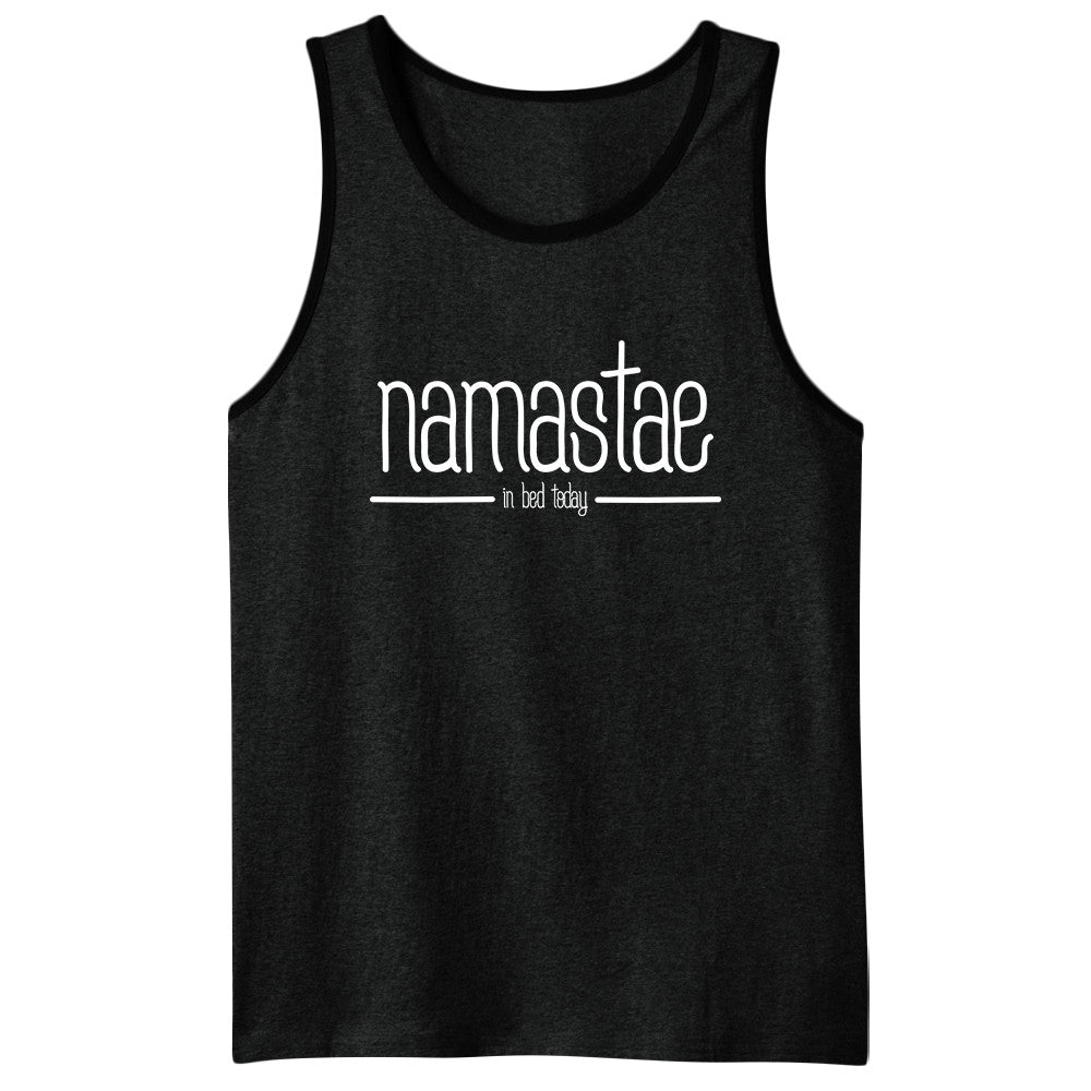 Namastae In Bed Today Tank Top