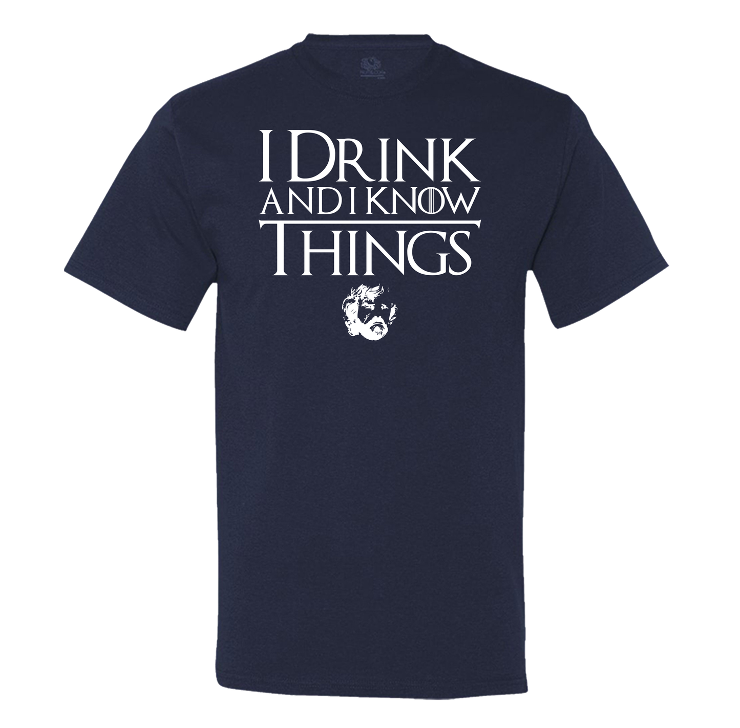 I Drink And Know I Things