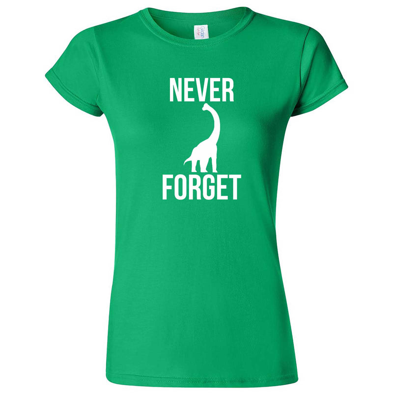  "Never Forget - Dinosaur" women's t-shirt Irish Green