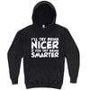  "I'll Try Being Nicer if You Try Being Smarter 1" hoodie, 3XL, Vintage Black