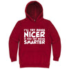 "I'll Try Being Nicer if You Try Being Smarter 1" hoodie, 3XL, Paprika