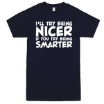 "I'll Try Being Nicer if You Try Being Smarter 1" men's t-shirt Navy-Blue