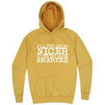  "I'll Try Being Nicer if You Try Being Smarter 2" hoodie, 3XL, Vintage Mustard