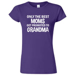 "Only the Best Moms Get Promoted to Grandma, White Text" women's t-shirt Purple