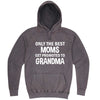  "Only the Best Moms Get Promoted to Grandma, White Text" hoodie, 3XL, Vintage Zinc