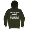  "Only the Best Moms Get Promoted to Grandma, White Text" hoodie, 3XL, Army Green