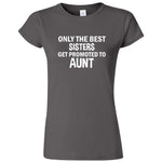  "Only the Best Sisters Get Promoted to Aunt, white text" women's t-shirt Charcoal