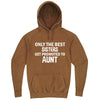  "Only the Best Sisters Get Promoted to Aunt, white text" hoodie, 3XL, Vintage Camel