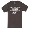  "Only the Best Sisters Get Promoted to Aunt, white text" men's t-shirt Charcoal
