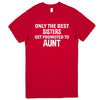  "Only the Best Sisters Get Promoted to Aunt, white text" men's t-shirt Red
