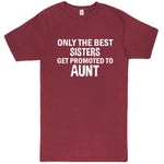  "Only the Best Sisters Get Promoted to Aunt, white text" men's t-shirt Vintage Brick