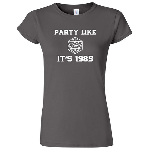 "Party Like It's 1985 - RPG Dice" women's t-shirt Charcoal