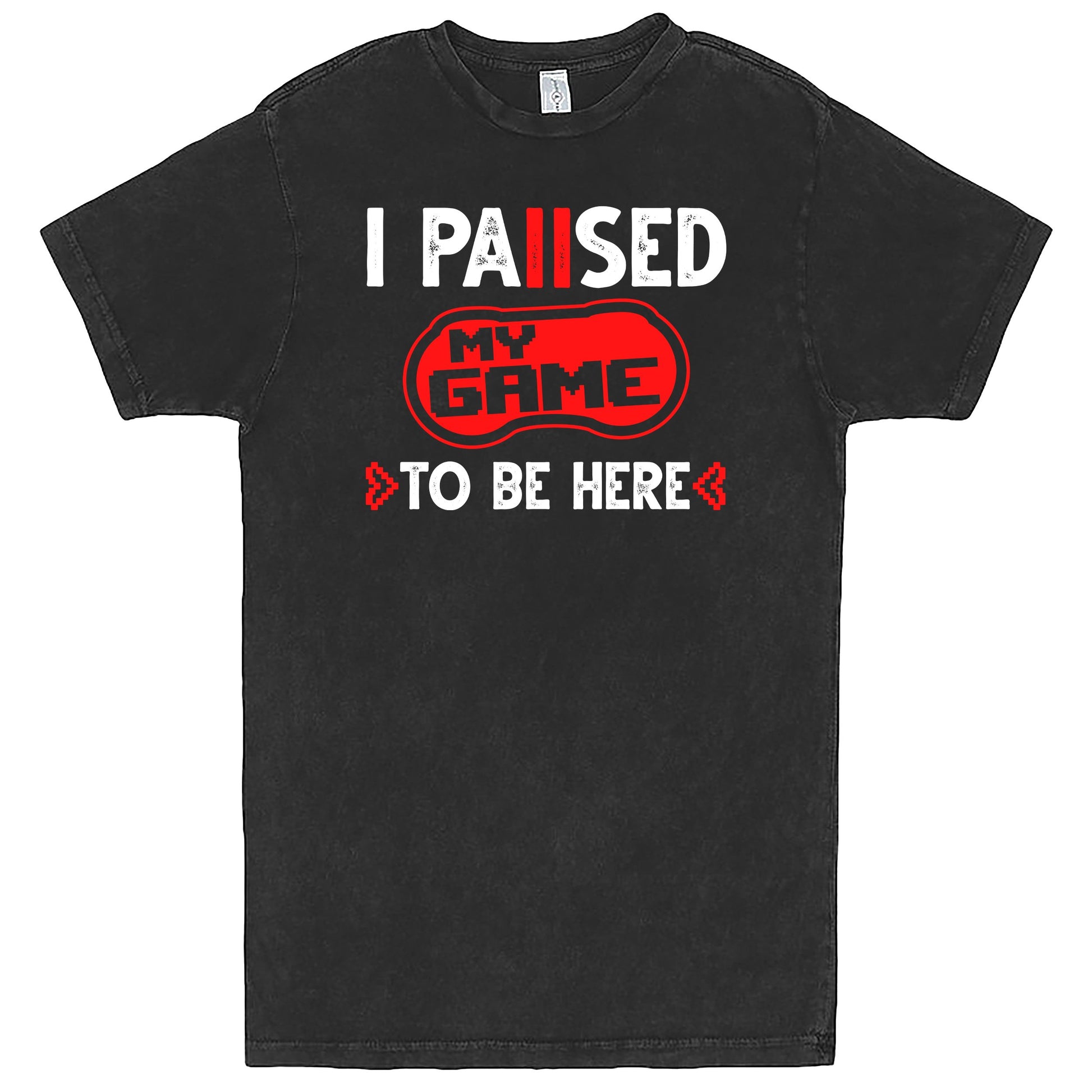 "I Paused My Game to Be Here" Men's Shirt Vintage Black