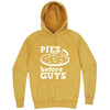  "Pies Before Guys" hoodie, 3XL, Vintage Mustard