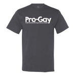 Pro-Gay (I Didn't Practice This Long To Stay An Amateur) T-Shirt