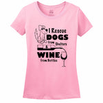 I Rescue Dogs From Shelters & Wine From Bottles Women's T-Shirt