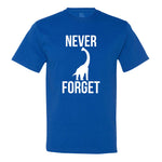Never Forget Dinosaurs - Men's Tee