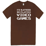  "I'd Rather Be Playing Video Games" men's t-shirt Chestnut