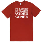  "I'd Rather Be Playing Video Games" men's t-shirt Paprika