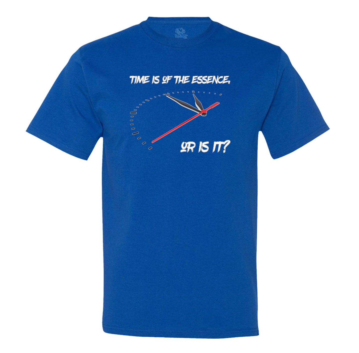 Time Is Of The Essence, Or Is It? Mens Tee