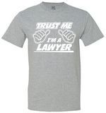 Trust Me I'M A Lawyer Men's T-Shirt