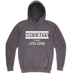  "Security for My Little Sisters" hoodie, 3XL, Vintage Zinc