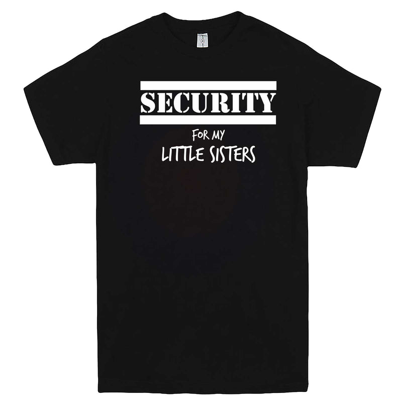  "Security for My Little Sisters" men's t-shirt Black