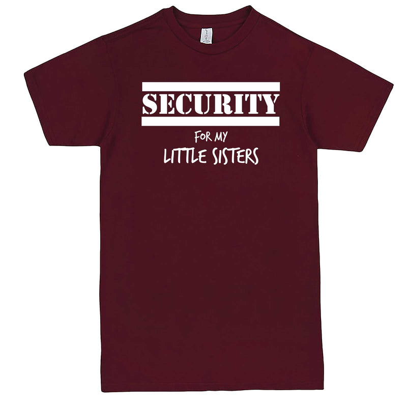  "Security for My Little Sisters" men's t-shirt Burgundy