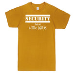  "Security for My Little Sisters" men's t-shirt Mustard