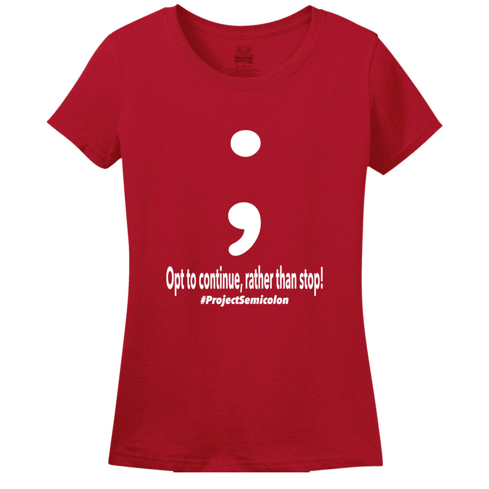 Project Semicolon Inspired Women's T-Shirt
