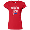  "I Hate Being This Damn Sexy But I'm Filipino So I Can't Help It" women's t-shirt Red
