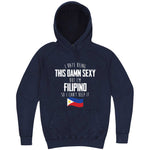  "I Hate Being This Damn Sexy But I'm Filipino So I Can't Help It" hoodie, 3XL, Vintage Denim