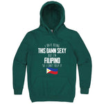  "I Hate Being This Damn Sexy But I'm Filipino So I Can't Help It" hoodie, 3XL, Teal