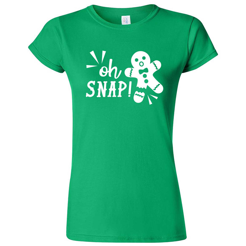  "Oh Snap Gingerbread Man" women's t-shirt Irish Green