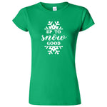  "Up to Snow Good" women's t-shirt Irish Green